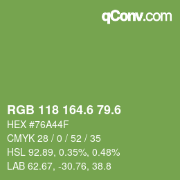 カラーコード: RGB 118 164.6 79.6 | qconv.com