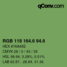 カラーコード: RGB 118 164.6 94.6 | qconv.com