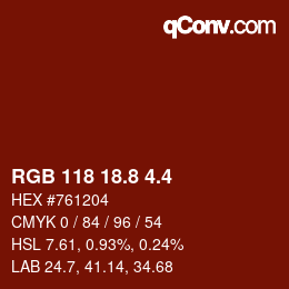 カラーコード: RGB 118 18.8 4.4 | qconv.com
