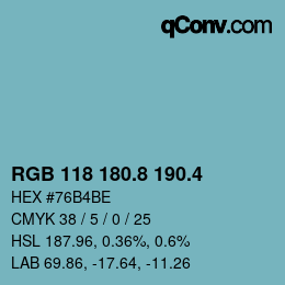 カラーコード: RGB 118 180.8 190.4 | qconv.com