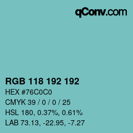 カラーコード: RGB 118 192 192 | qconv.com