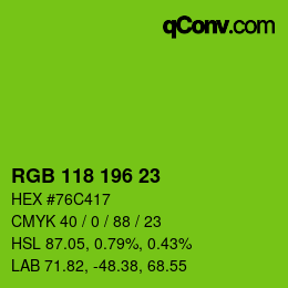 Color code: RGB 118 196 23 | qconv.com