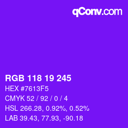 カラーコード: RGB 118 19 245 | qconv.com