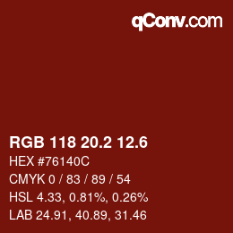 カラーコード: RGB 118 20.2 12.6 | qconv.com