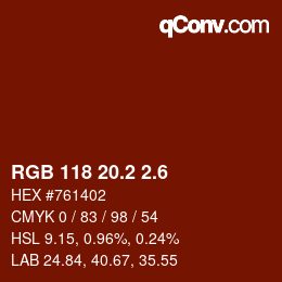 カラーコード: RGB 118 20.2 2.6 | qconv.com