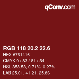 カラーコード: RGB 118 20.2 22.6 | qconv.com