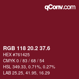 カラーコード: RGB 118 20.2 37.6 | qconv.com