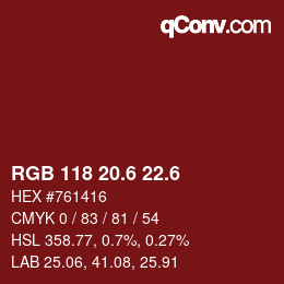 カラーコード: RGB 118 20.6 22.6 | qconv.com