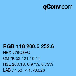 カラーコード: RGB 118 200.6 252.6 | qconv.com