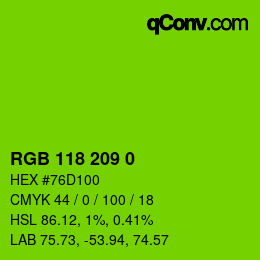 カラーコード: RGB 118 209 0 | qconv.com