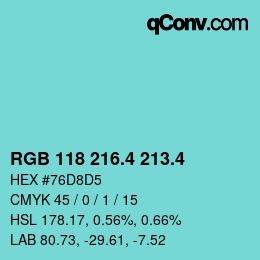カラーコード: RGB 118 216.4 213.4 | qconv.com