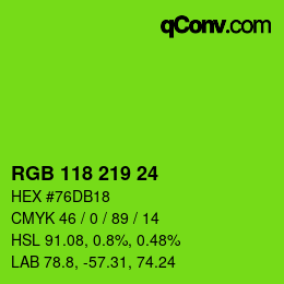 Color code: RGB 118 219 24 | qconv.com