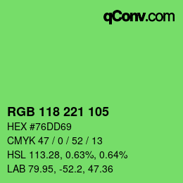 カラーコード: RGB 118 221 105 | qconv.com