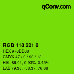 カラーコード: RGB 118 221 8 | qconv.com