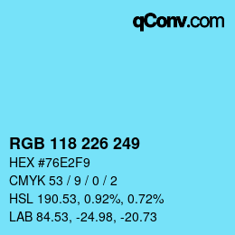 Color code: RGB 118 226 249 | qconv.com