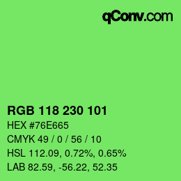 カラーコード: RGB 118 230 101 | qconv.com
