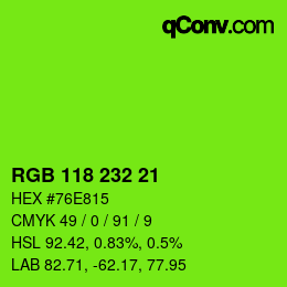 Color code: RGB 118 232 21 | qconv.com