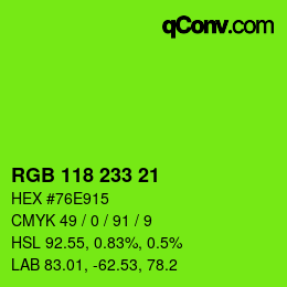 Color code: RGB 118 233 21 | qconv.com