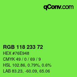 Color code: RGB 118 233 72 | qconv.com