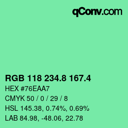 カラーコード: RGB 118 234.8 167.4 | qconv.com