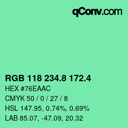 カラーコード: RGB 118 234.8 172.4 | qconv.com