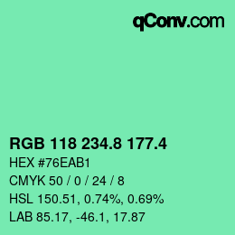 カラーコード: RGB 118 234.8 177.4 | qconv.com