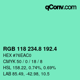 カラーコード: RGB 118 234.8 192.4 | qconv.com