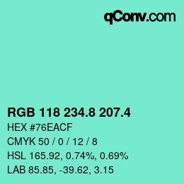 カラーコード: RGB 118 234.8 207.4 | qconv.com
