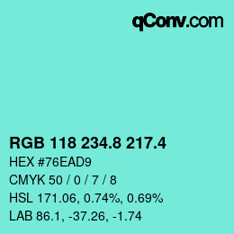 カラーコード: RGB 118 234.8 217.4 | qconv.com