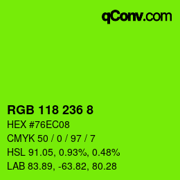カラーコード: RGB 118 236 8 | qconv.com