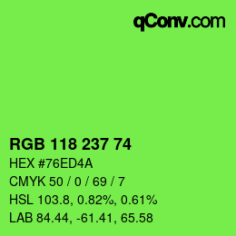 カラーコード: RGB 118 237 74 | qconv.com