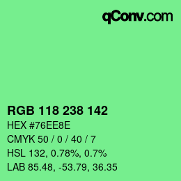 Color code: RGB 118 238 142 | qconv.com