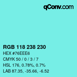 Color code: RGB 118 238 230 | qconv.com