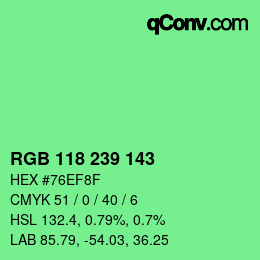 Color code: RGB 118 239 143 | qconv.com