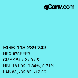 Color code: RGB 118 239 243 | qconv.com
