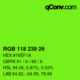 Color code: RGB 118 239 26 | qconv.com