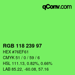 Color code: RGB 118 239 97 | qconv.com