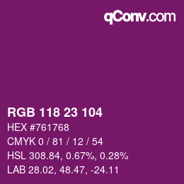 Color code: RGB 118 23 104 | qconv.com