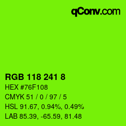 カラーコード: RGB 118 241 8 | qconv.com