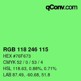 Color code: RGB 118 246 115 | qconv.com