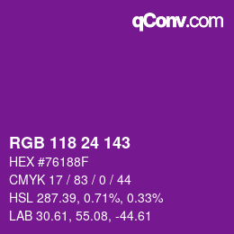 Color code: RGB 118 24 143 | qconv.com