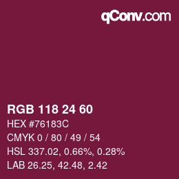 カラーコード: RGB 118 24 60 | qconv.com
