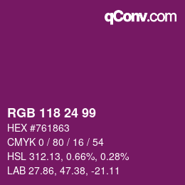 Color code: RGB 118 24 99 | qconv.com