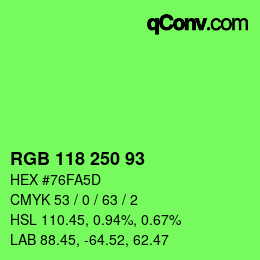 カラーコード: RGB 118 250 93 | qconv.com