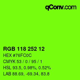 カラーコード: RGB 118 252 12 | qconv.com