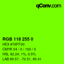 Color code: RGB 118 255 0 | qconv.com