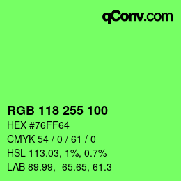 Color code: RGB 118 255 100 | qconv.com