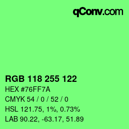 Color code: RGB 118 255 122 | qconv.com