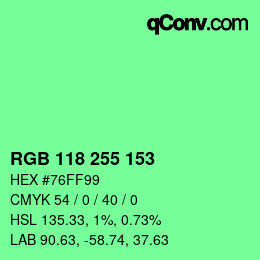 Color code: RGB 118 255 153 | qconv.com