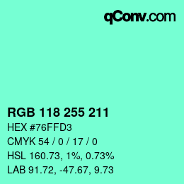 Color code: RGB 118 255 211 | qconv.com